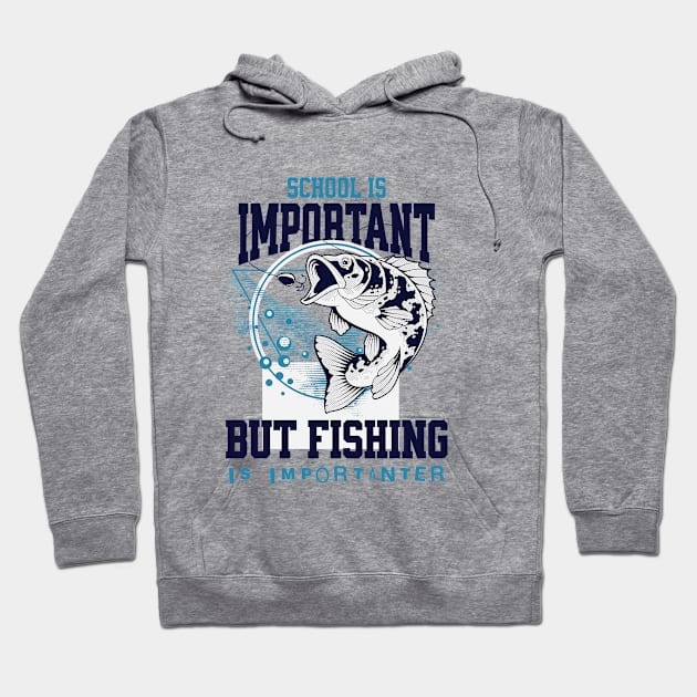 Fishing is Importanter! Fun Fishing T-Shirt Hoodie by G&GDesign716
